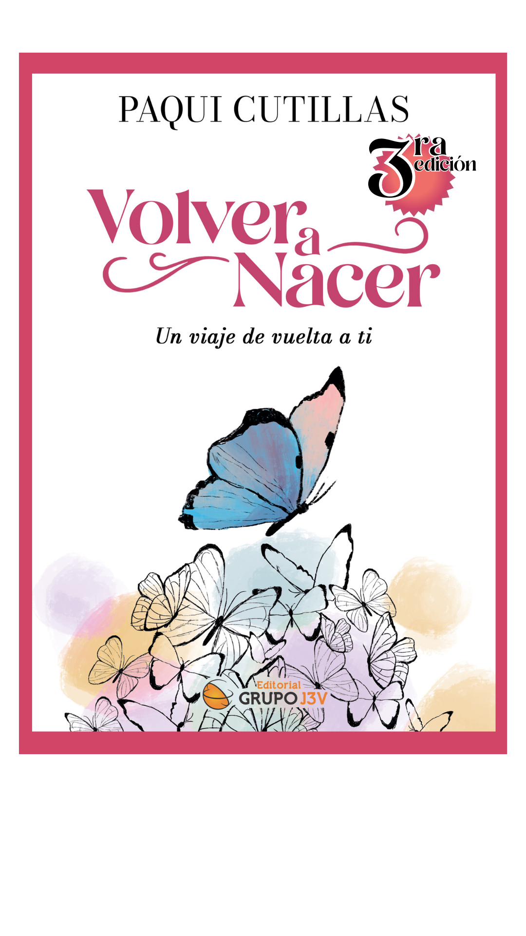 Portada de Volver a nacer: un viaje de vuelta a ti