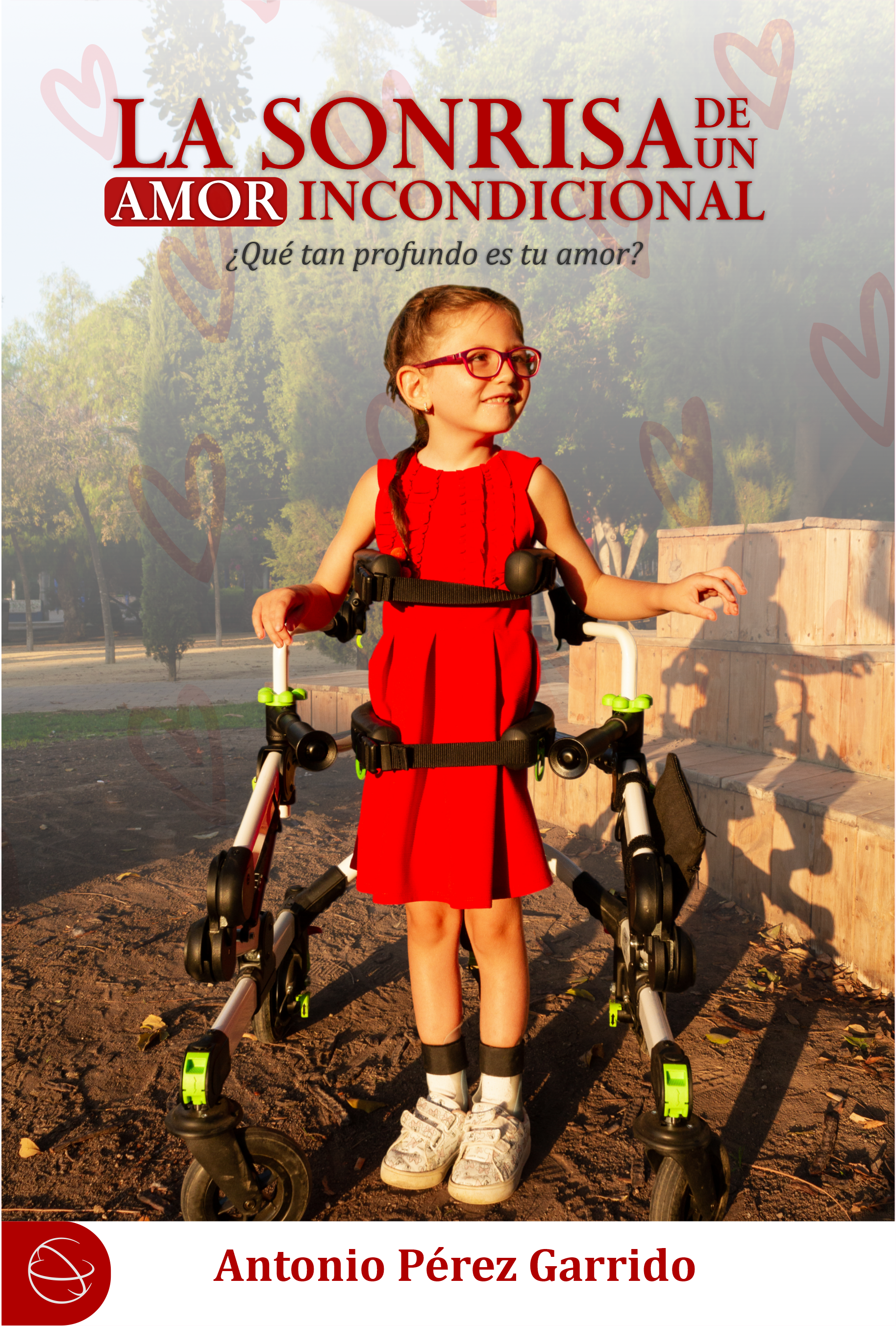 Portada de La sonrisa de un amor  incondicional